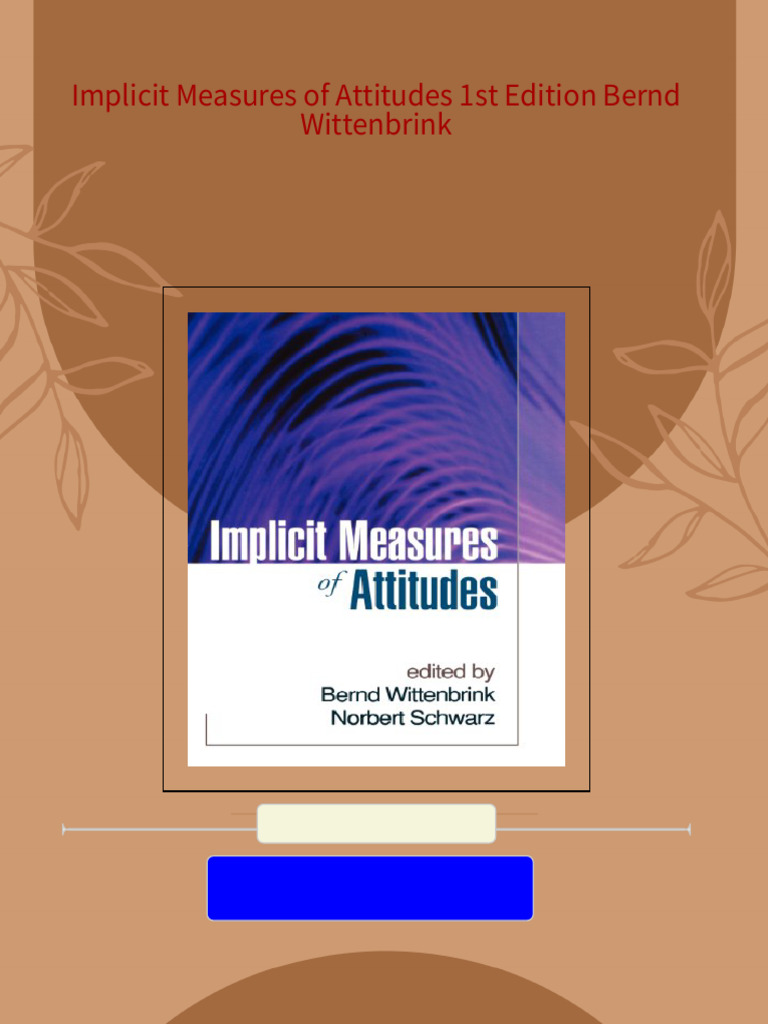 Implicit Measures of Attitudes 1st Edition Bernd Wittenbrink Download ...