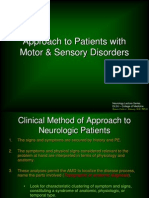 Approach to Patients With Motor Ans Sensory Disorders