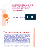 Islam and Christanity and The Humanity - Are Islam and Christianity Against Humanity