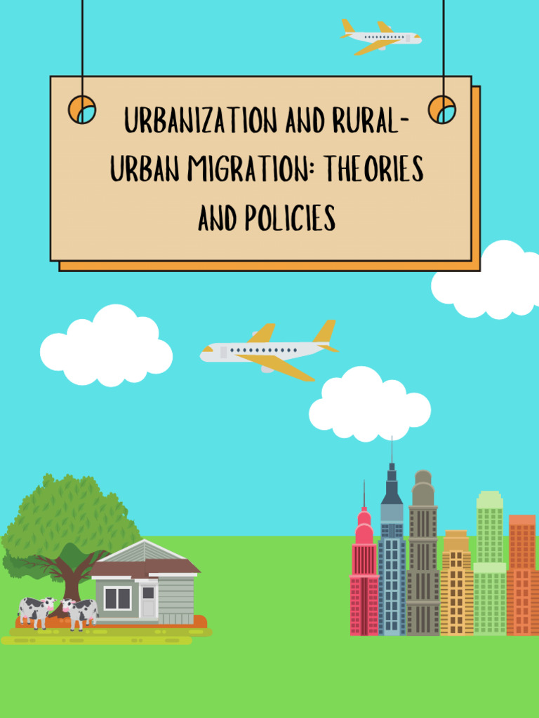 Lesson 2 - Urbanization and Rural-Urban Migration - Group 2 | PDF ...