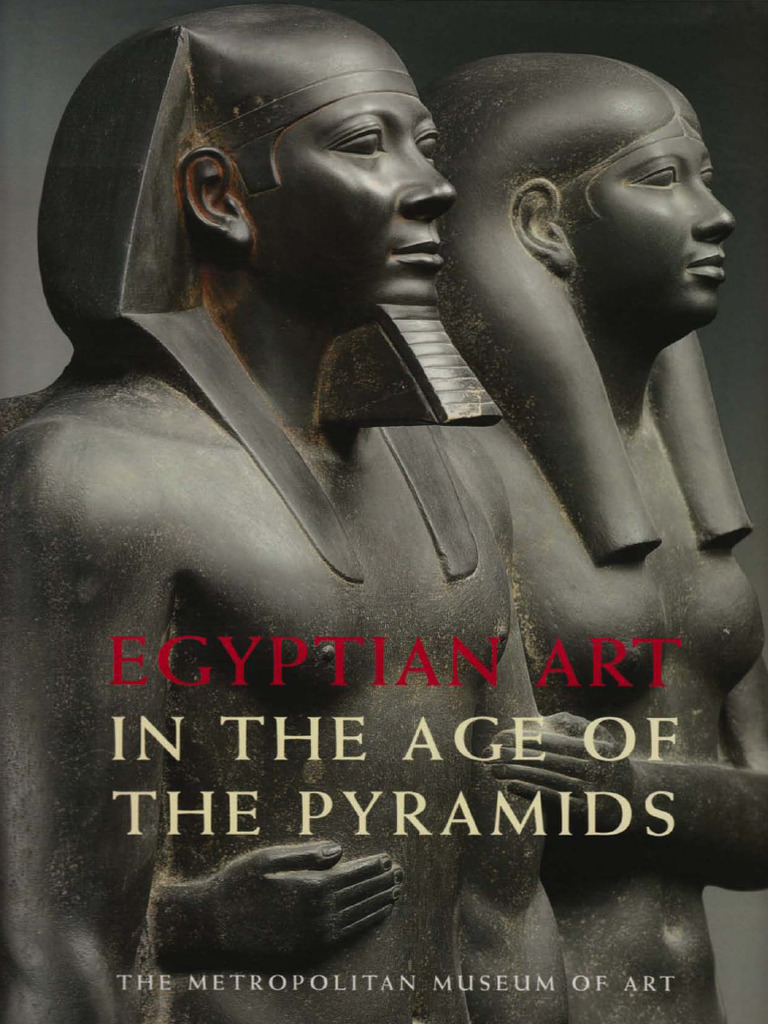 Egyptian Art: Pyramids Era Exhibition | PDF | Ancient Egypt