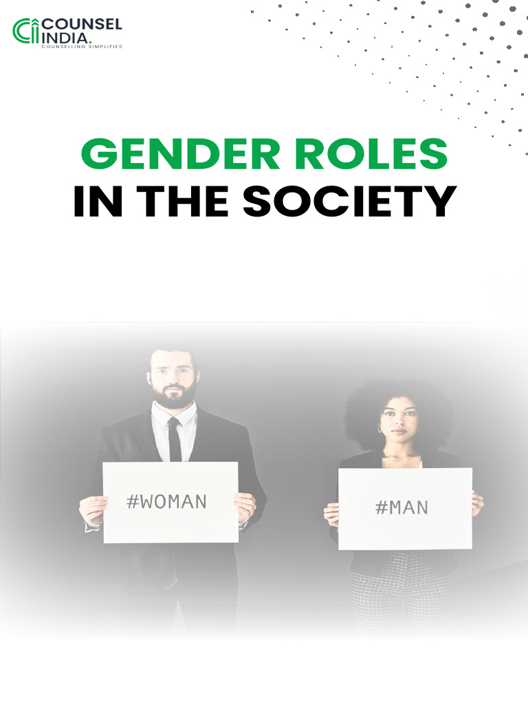 Gender Roles in The Society - Counsel India | PDF | Gender Role ...