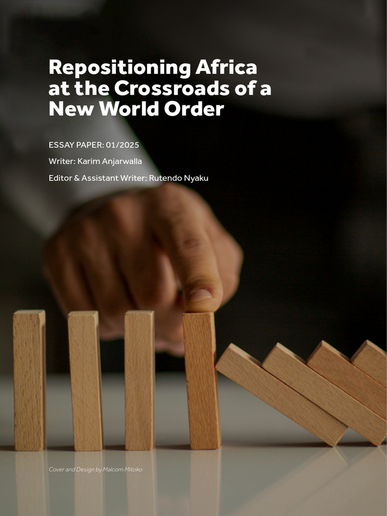 Repositioning Africa at The Croassroads of A New World Order | PDF ...
