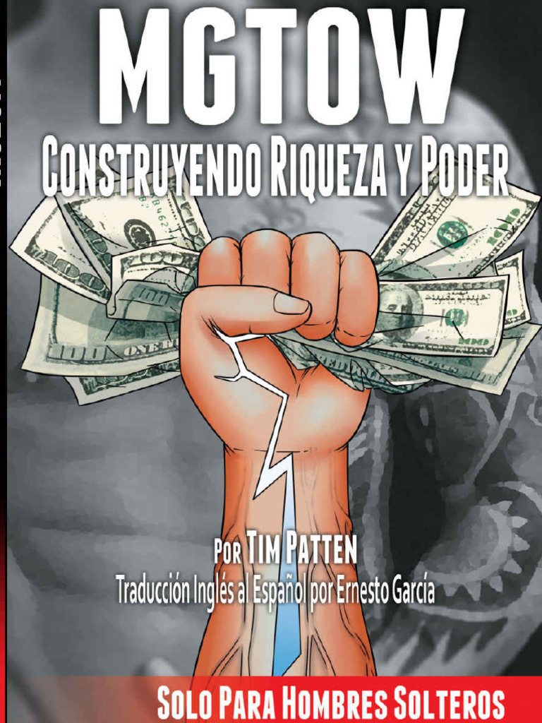 MGTOW_Construyendo_Riqueza_y_Poder_Spanish_Edition_nodrm | PDF ...
