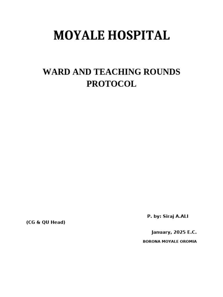Moyale Hospital Nursing Rounds Protocol | PDF | Patient Safety | Patient