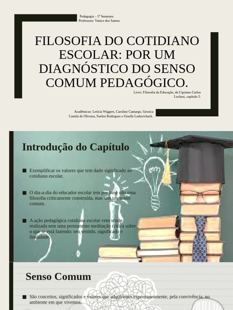 Diagnóstico do Senso Comum Pedagógico | PDF | Pedagogia | Realidade