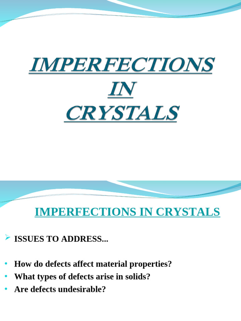 Crystal Defects and Their Impact | PDF | Dislocation | Crystallite