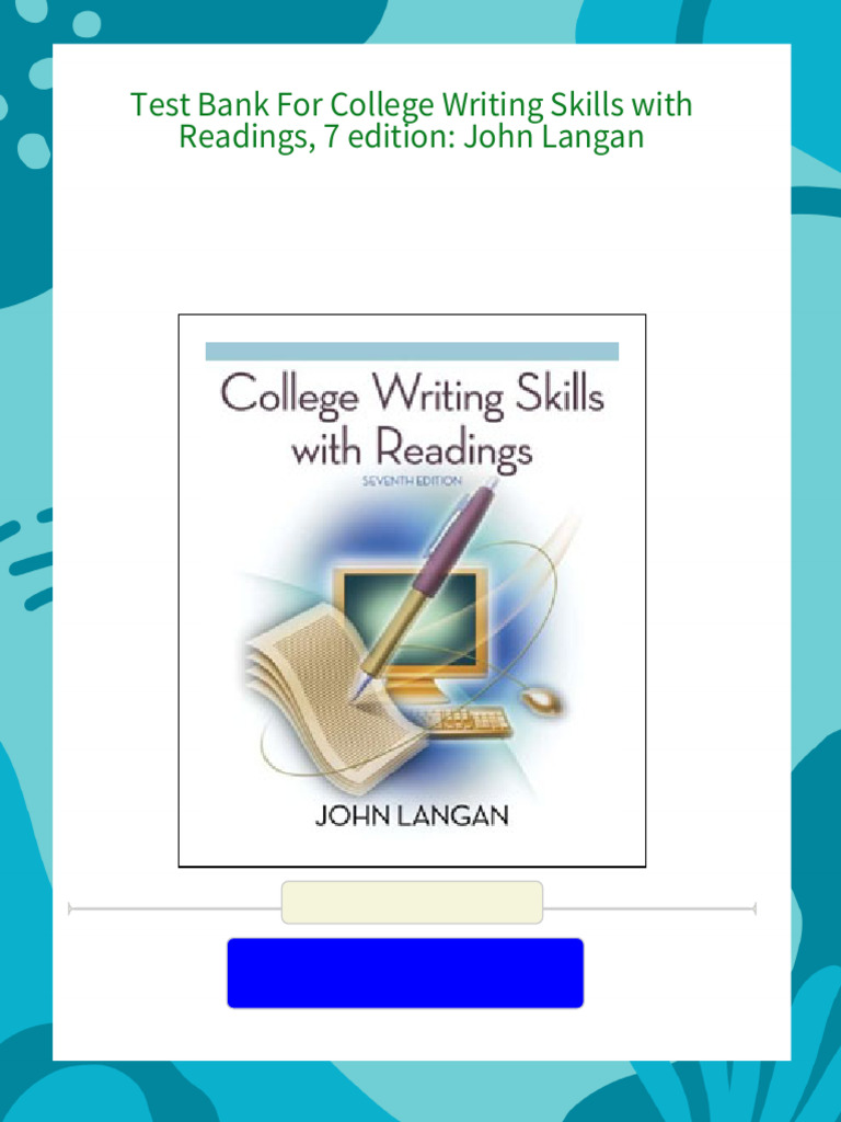 Test bank for college writing skills with readings 7 edition john