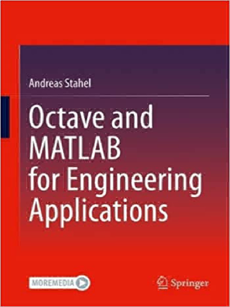 Octave and MATLAB For Engineering Applications (Andreas Stahel) (Z ...
