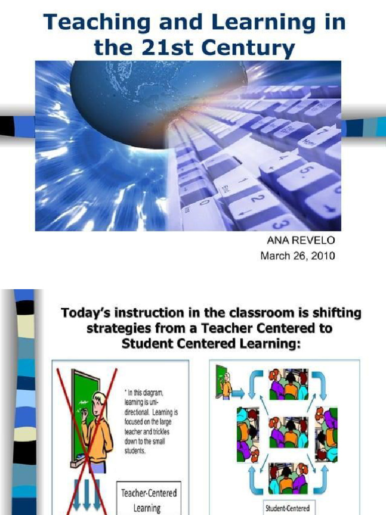 Teaching and Learning in The 21st Century | PDF