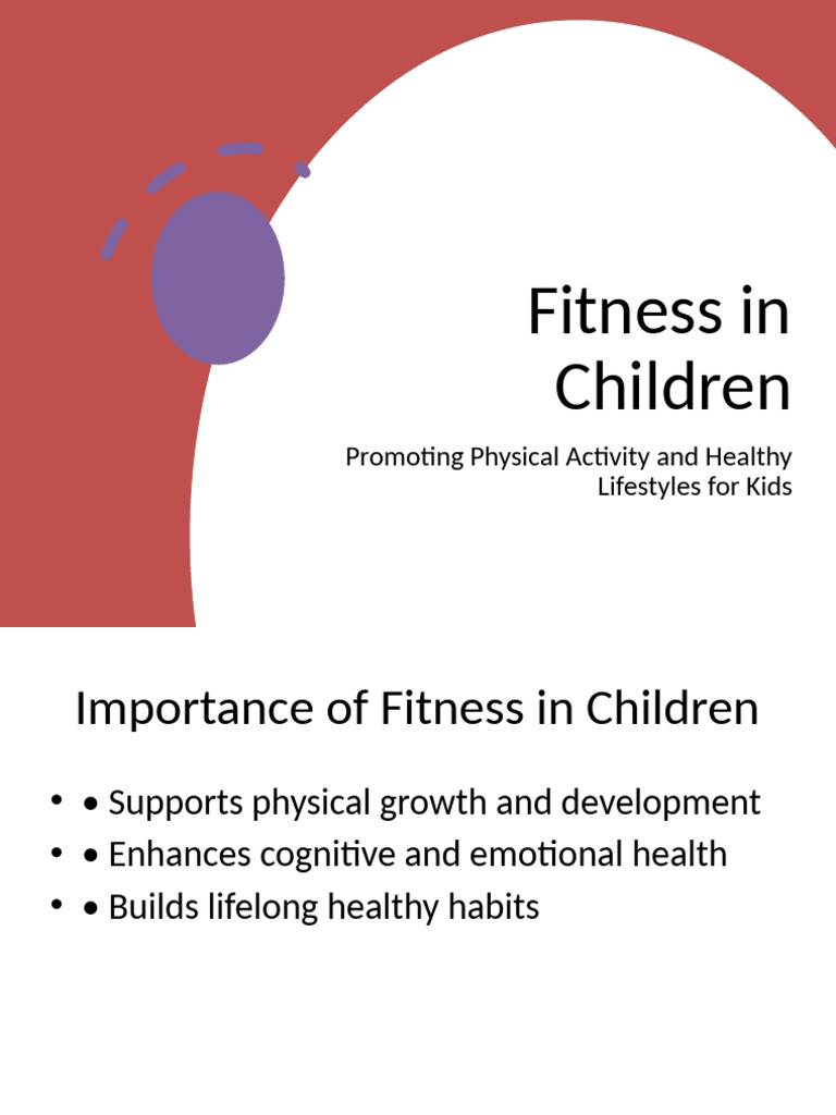 Promoting Fitness in Children: Key Benefits | PDF