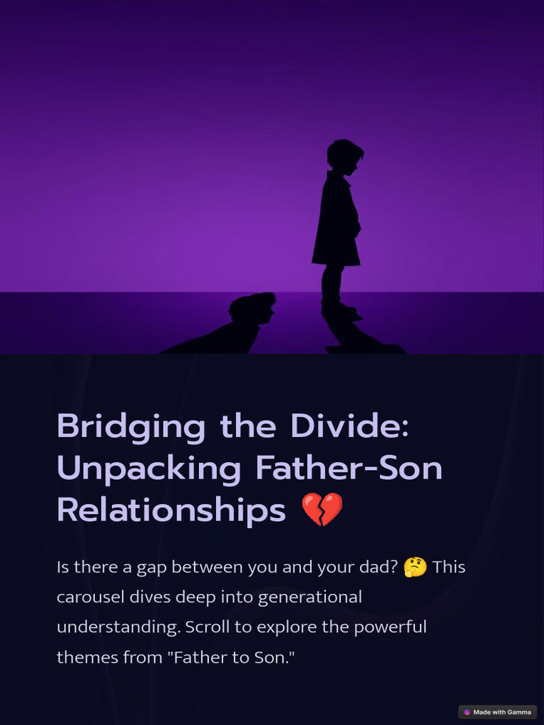 Bridging The Divide Unpacking Father Son Relationships | PDF ...