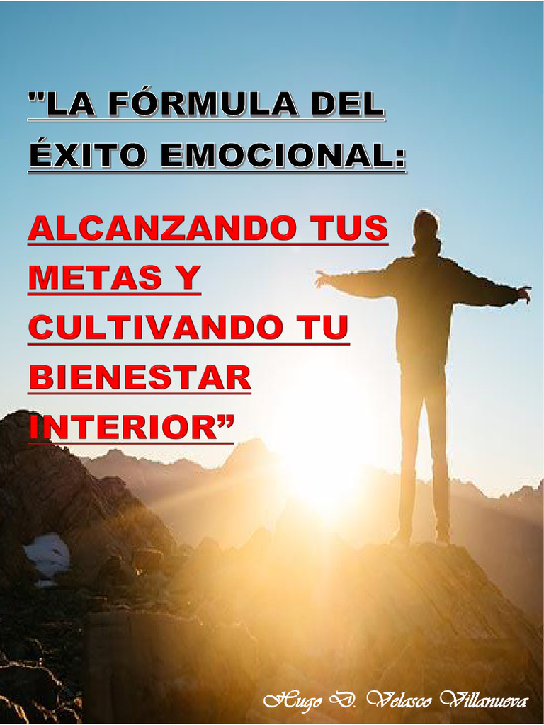 Cómo Alcanzar Tus Metas y Mejorar Tu Bienestar Emocional | PDF ...