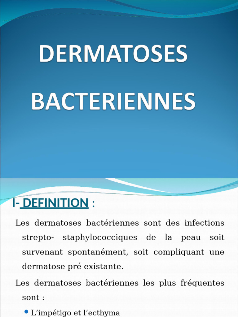 Dermatoses Bactériennes : Impétigo et Erysipèle | PDF | Spécialités ...