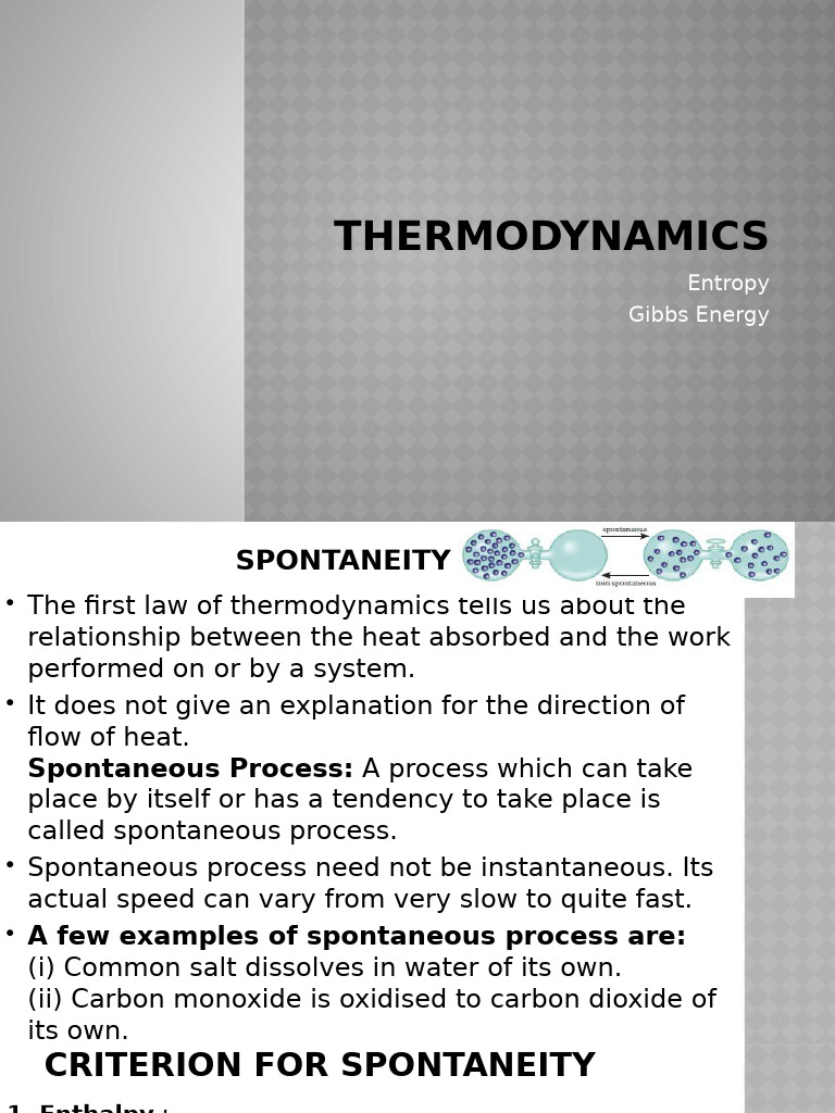 Thermodynamics: Spontaneity and Entropy | PDF | Entropy | Gibbs Free Energy