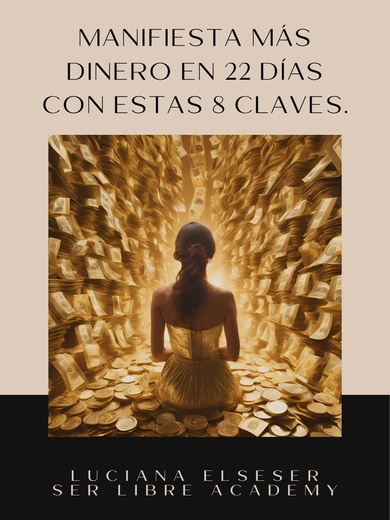 22 Días para Transformar tu Relación con el Dinero | PDF | Mente | Realidad