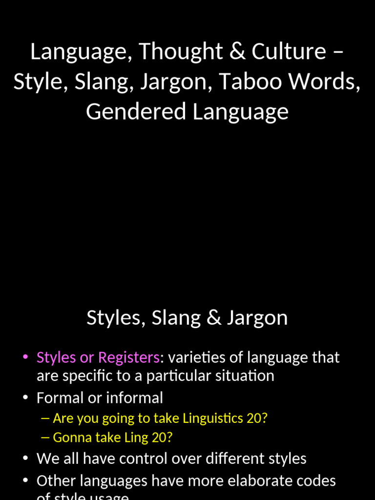 Language Styles: Slang and Jargon Insights | PDF | Slang | Jargon