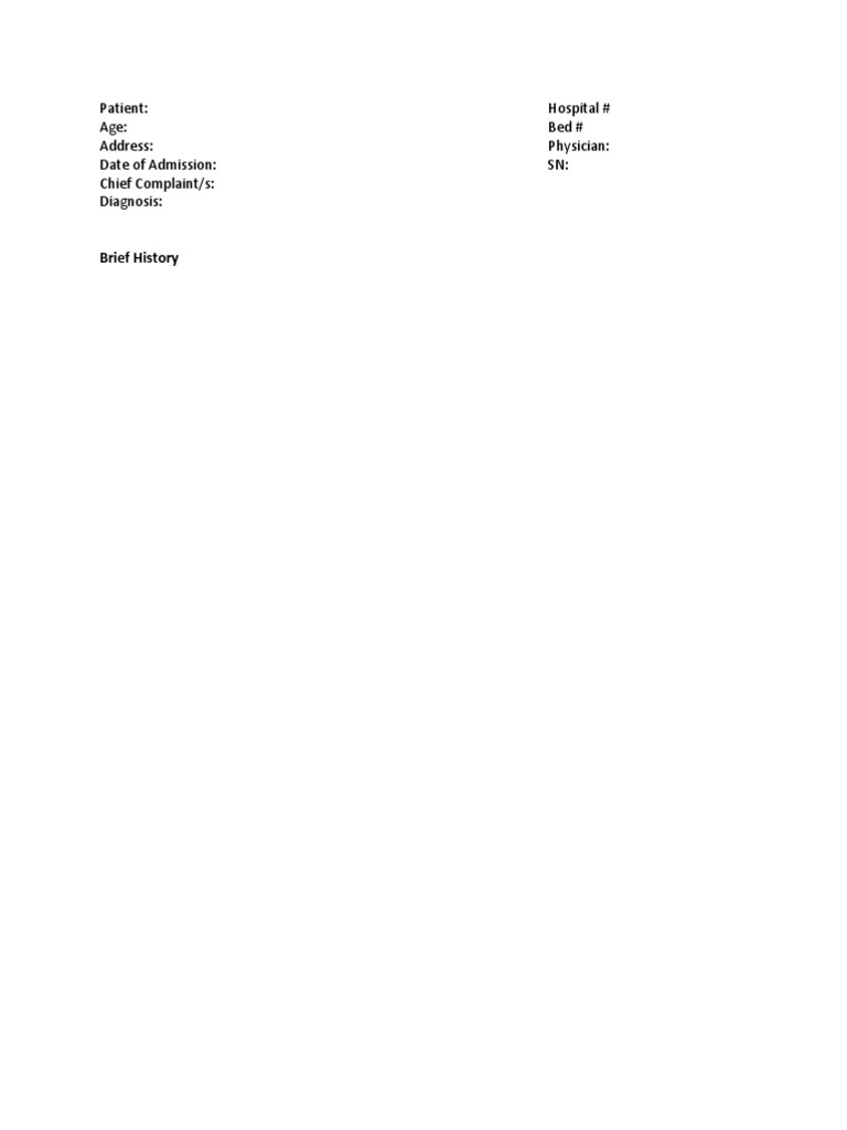 Patient: Hospital # Age: Bed # Address: Physician: Date of Admission ...