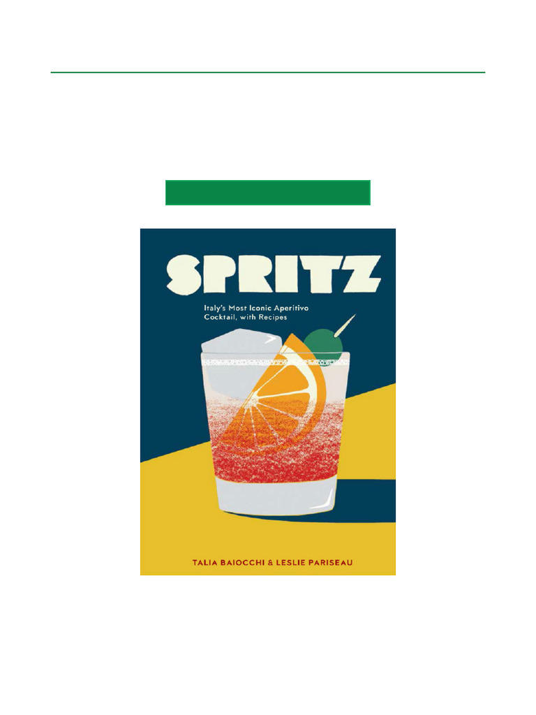 Compare Spritz Italy's Most Iconic Aperitivo Cocktail, with Recipes ...