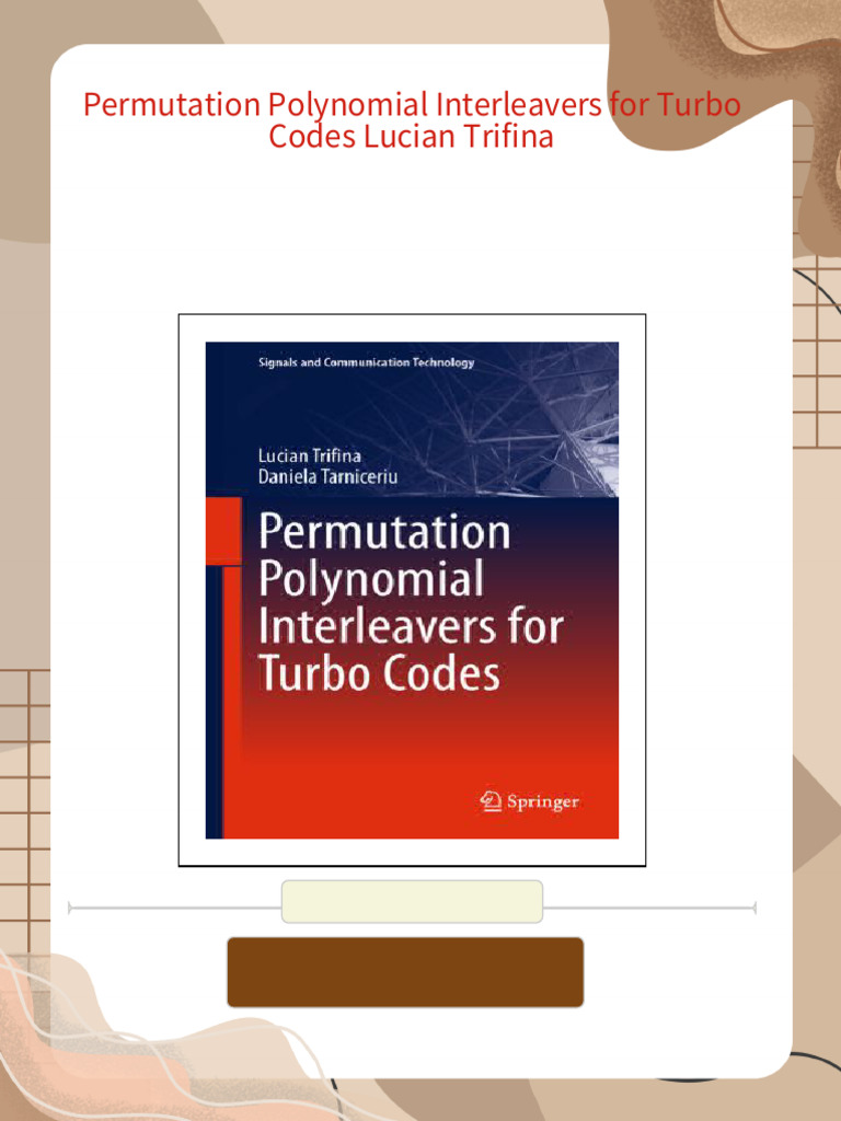 Permutation Polynomial Interleavers for Turbo Codes Lucian Trifina ...