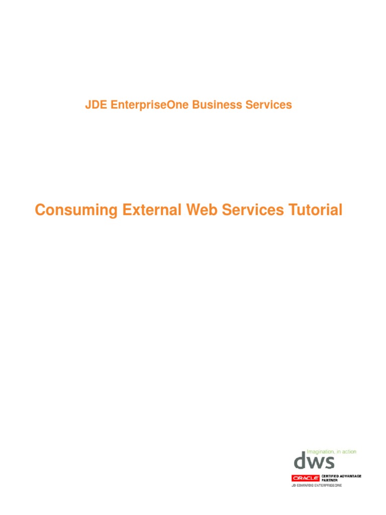 Jde Business Services Oracle Hands On Consumer Bssv Web Service Proxy Server