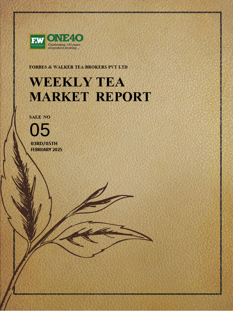 Weekly Tea Market Report: Feb 2025 | PDF | Leaf | Caffeinated Drinks