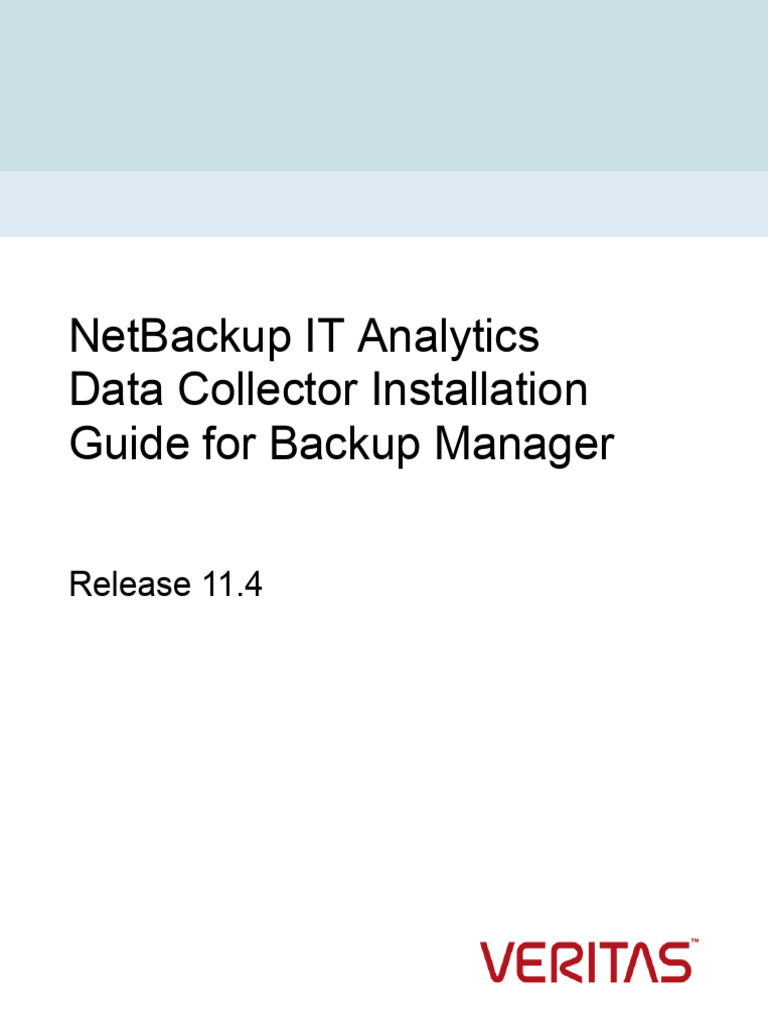 NetBackup IT Analytics DC Installation Guide For Backup Manager v11.4 ...
