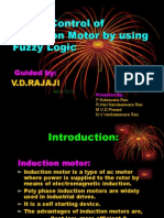 Speed Control of Induction Motor by Using Fuzzy Logic: V.D.Rajaji