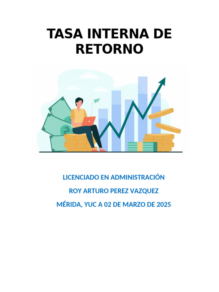 Tasa Interna de Retorno: Guía y Cálculo | PDF | Tasa interna de retorno ...