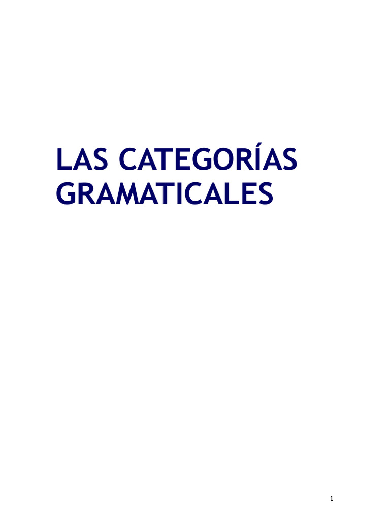 LAS CATEG. GRAMATICALES Complert | PDF | Adjetivo | Verbo