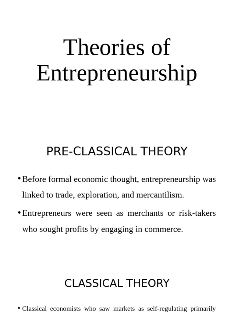 Theories of Entrepreneurship Explained | PDF | Entrepreneurship ...