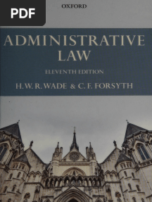 Administrative Law -- C_ F_ Forsyth; William Wade; William Wade -- Eleventh Edition, Oxford, United Kingdom, 2014