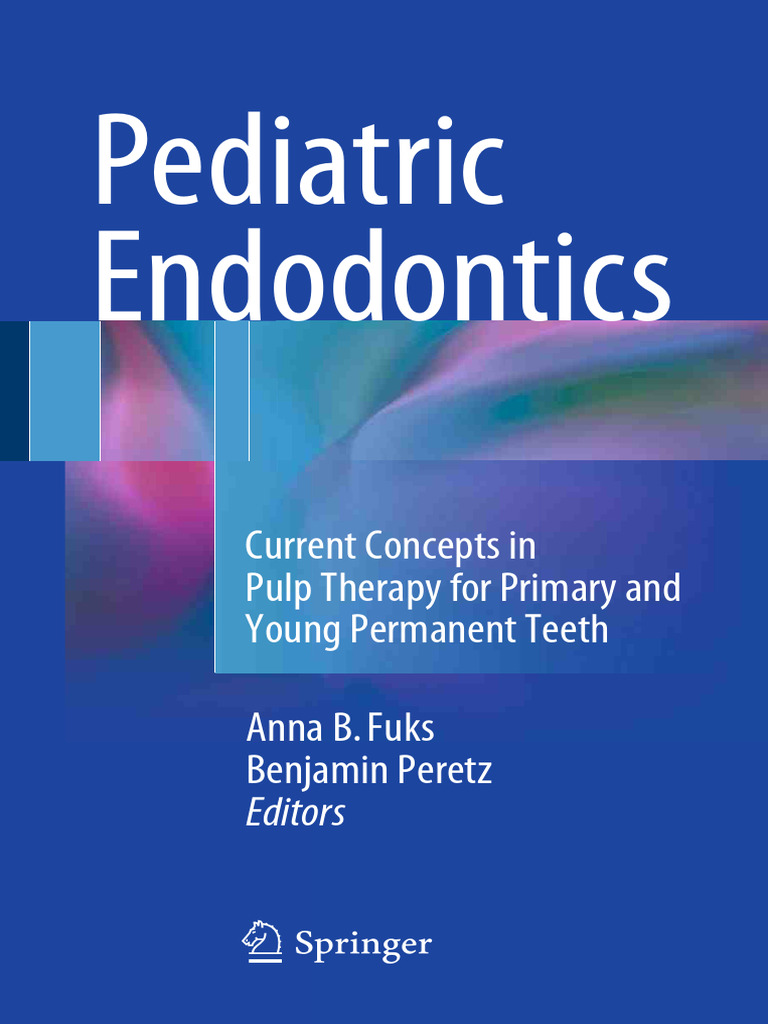 Pediatric-Endodontics | PDF | Dentin | Human Tooth