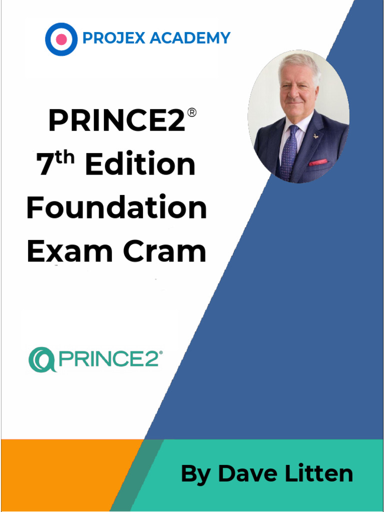 PRINCE2 7th Edition Foundation Exam Cram | PDF | Risk | Project Management
