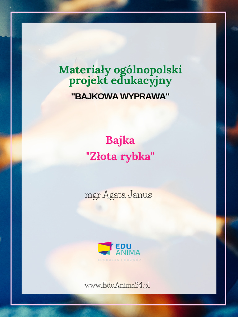 Zlota Rybka Projekt Bajkowa Wyprawa EduAnima24 | PDF