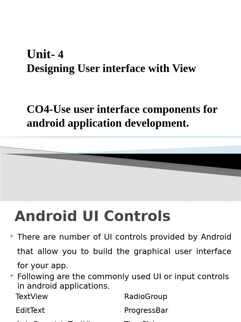 m-unit-4-1 | PDF | User Interface | Android (Operating System)