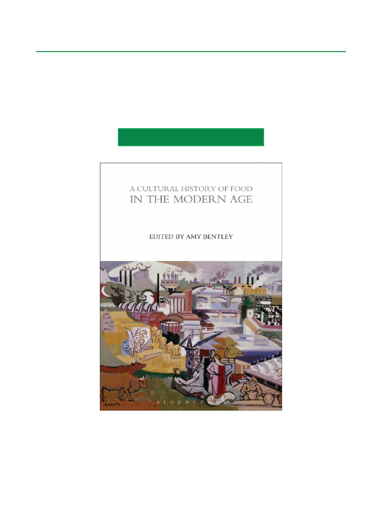 Most Talked A Cultural History of Food in The Modern Age 1st Edition ...