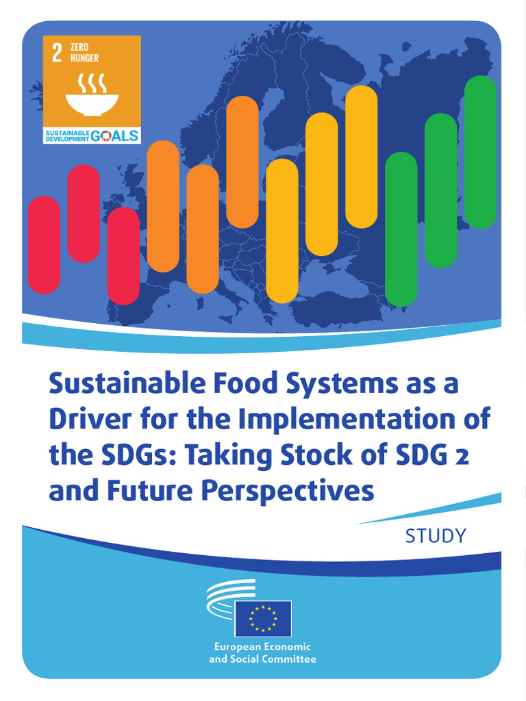 Sustainable Food Systems As A Driver For The Implementation Of The Sdgs