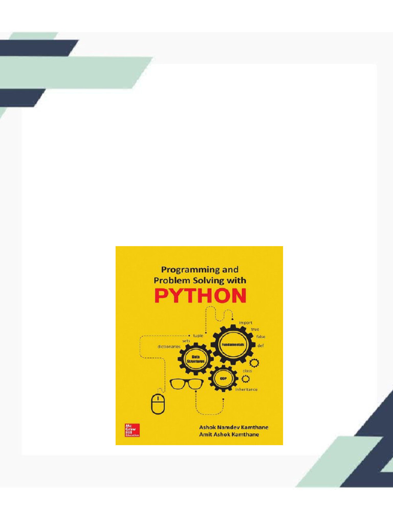 Programming and Problem Solving with Python Ashok Namdev Kamthane - The ...