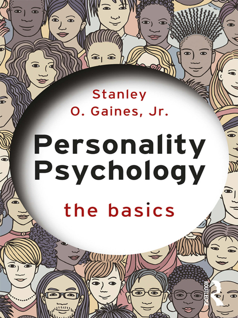 Personality Psychology: The Basics (Gaines, 2019) | PDF | Psychoanalysis |  Psychodynamics