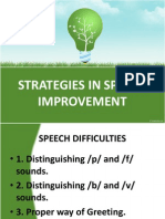 Strategies in Speech Improvement