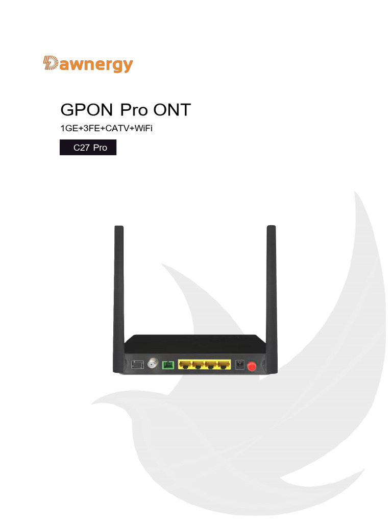 C27 Pro GPON/EPON ONT Overview | PDF | Ip Address | Fiber To The X