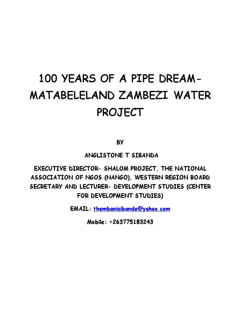 100 Years of A Pipe Dream Matabeleland Water Project and Water
