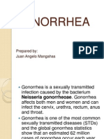 Gonorrhea: Prepared By: Juan Angelo Mangahas