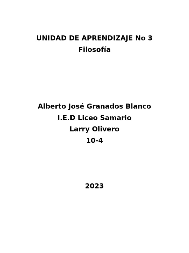 UNIDAD DE APRENDIZAJE No 3 Filosofia - Alberto José Granados Blanco 10 ...