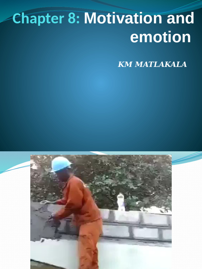 Chapter 8 - Motivation & Emotion | PDF | Motivational | Motivation