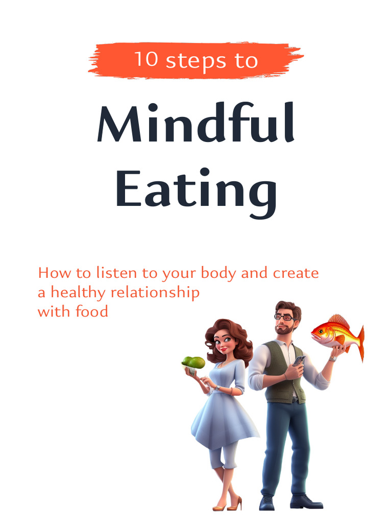 10 Steps to Mindful Eating Guide | PDF | Eating | Psychology