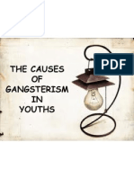 The Causes OF Gangsterism IN Youths