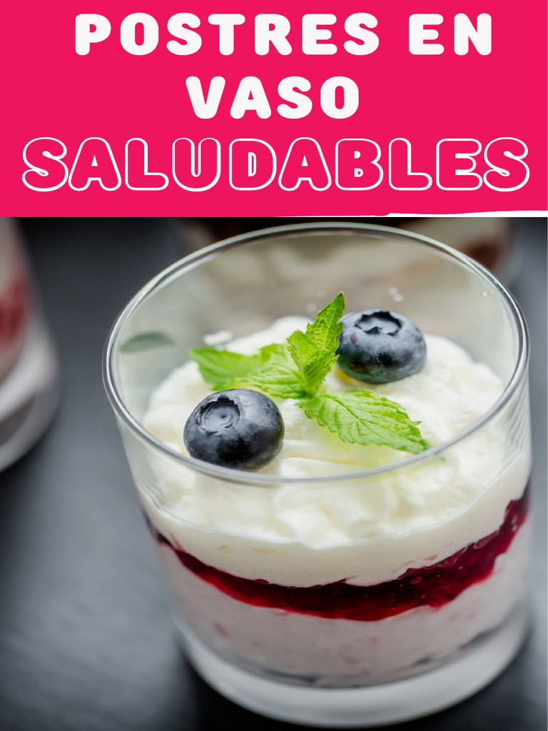 Recetas de Postres Saludables en Vaso | PDF | Alimentos | Cocina