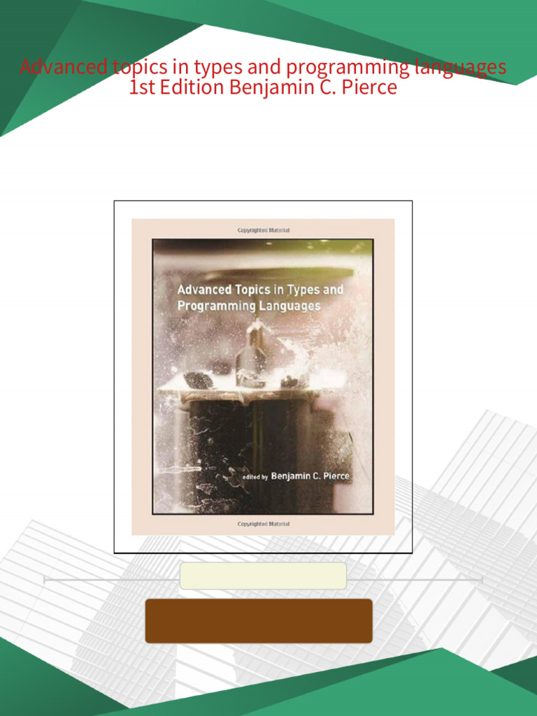 Advanced topics in types and programming languages 1st edition benjamin